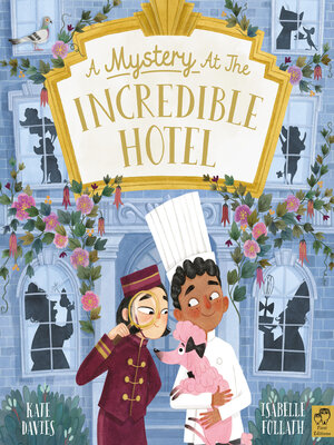 cover image of A Mystery at the Incredible Hotel